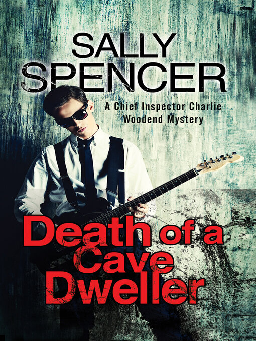Title details for Death of a Cave Dweller by Sally Spencer - Available